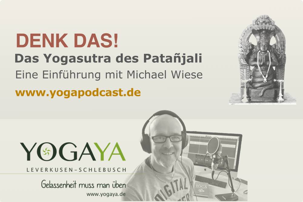 Eine komplette und kostenlose Einführung in das Yogasutra des Patanjali mit Michael Wiese